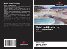 Capa do livro de Metal mobilization by microorganisms 