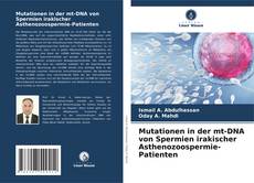 Bookcover of Mutationen in der mt-DNA von Spermien irakischer Asthenozoospermie-Patienten
