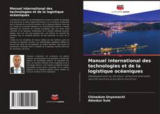 Manuel international des technologies et de la logistique océaniques kitap kapağı