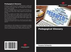 Bookcover of Pedagogical Glossary