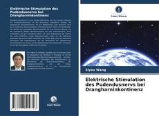 Buchcover von Elektrische Stimulation des Pudendusnervs bei Drangharninkontinenz