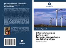 Portada del libro de Entwicklung eines Systems zur Zustandsüberwachung von Windturbinen