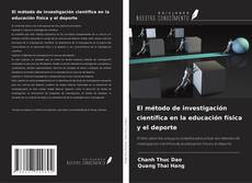 Bookcover of El método de investigación científica en la educación física y el deporte