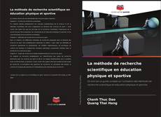 Capa do livro de La méthode de recherche scientifique en éducation physique et sportive 