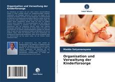 Portada del libro de Organisation und Verwaltung der Kinderfürsorge