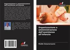 Bookcover of Organizzazione e amministrazione dell'assistenza all'infanzia