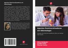 Buchcover von Agentes Remineralizadores em Odontologia