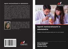 Bookcover of Agenti remineralizzanti in odontoiatria