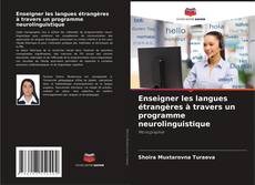 Portada del libro de Enseigner les langues étrangères à travers un programme neurolinguistique