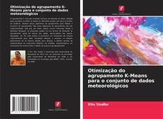 Bookcover of Otimização do agrupamento K-Means para o conjunto de dados meteorológicos