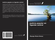 Capa do livro de Justicia popular en Uganda central 