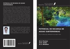 Bookcover of POTENCIAL DE RECARGA DE AGUAS SUBTERRÁNEAS