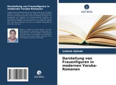 Buchcover von Darstellung von Frauenfiguren in modernen Yoruba-Romanen