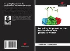 Portada del libro de Recycling to preserve the environment and generate wealth