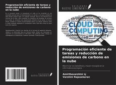 Buchcover von Programación eficiente de tareas y reducción de emisiones de carbono en la nube