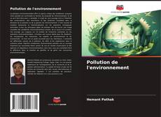 Couverture de Pollution de l'environnement