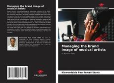 Portada del libro de Managing the brand image of musical artists