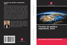 Portada del libro de Facetas da política espanhola, 2023