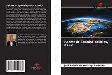 Portada del libro de Facets of Spanish politics, 2023