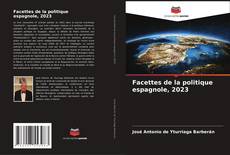 Portada del libro de Facettes de la politique espagnole, 2023