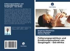 Capa do livro de Fütterungspraktiken und Ernährungszustand von Säuglingen - Ost-Afrika 