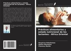 Copertina di Prácticas alimentarias y estado nutricional de los lactantes - África Oriental