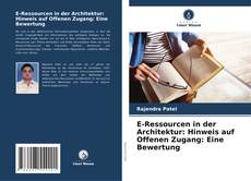 Capa do livro de E-Ressourcen in der Architektur: Hinweis auf Offenen Zugang: Eine Bewertung 