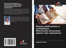 Portada del libro de Risorse elettroniche in architettura: Riferimento all'accesso aperto: Una valutazione