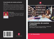 Couverture de Crescimento do ensino primário