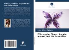 Capa do livro de Führung im Chaos: Angela Merkel und die Euro-Krise 