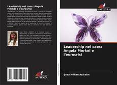 Buchcover von Leadership nel caos: Angela Merkel e l'eurocrisi