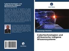 Capa do livro de Cybertechnologien und afrikanische indigene Wissenssysteme 