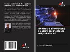 Buchcover von Tecnologie informatiche e sistemi di conoscenza indigeni africani