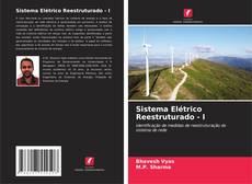 Bookcover of Sistema Elétrico Reestruturado - I