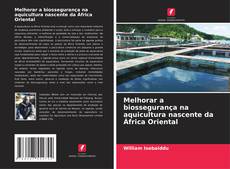 Portada del libro de Melhorar a biossegurança na aquicultura nascente da África Oriental