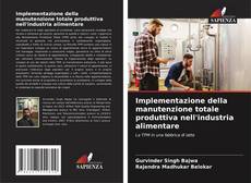 Buchcover von Implementazione della manutenzione totale produttiva nell'industria alimentare