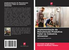 Capa do livro de Implementação da Manutenção Produtiva Total na Indústria Alimentar 
