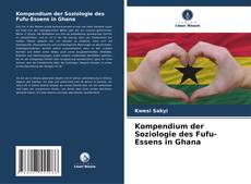 Capa do livro de Kompendium der Soziologie des Fufu-Essens in Ghana 