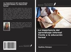 Buchcover von La importancia del aprendizaje informal frente a la educación formal