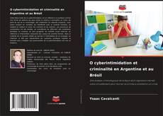 Buchcover von O cyberintimidation et criminalité en Argentine et au Brésil