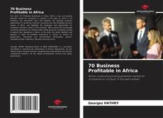 Buchcover von 70 Business Profitable in Africa