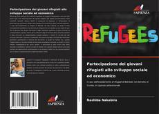Capa do livro de Partecipazione dei giovani rifugiati allo sviluppo sociale ed economico 