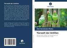 Bookcover of Tierwelt der Antillen