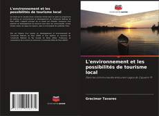 Bookcover of L'environnement et les possibilités de tourisme local