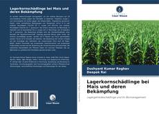 Buchcover von Lagerkornschädlinge bei Mais und deren Bekämpfung
