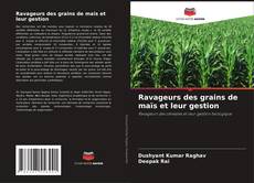 Buchcover von Ravageurs des grains de maïs et leur gestion