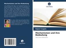 Bookcover of Mechanismen und ihre Bedeutung