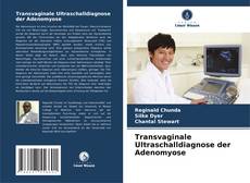 Capa do livro de Transvaginale Ultraschalldiagnose der Adenomyose 