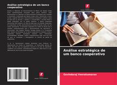 Обложка Análise estratégica de um banco cooperativo