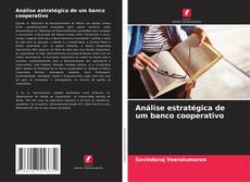 Buchcover von Análise estratégica de um banco cooperativo